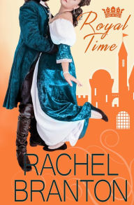 Title: Royal Time, Author: Rachel Branton