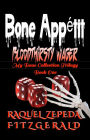 Bone Appétit - Bloodthirsty Wager: My Bone Collection Trilogy, Book 1