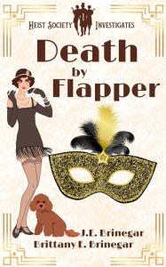 Title: Death by Flapper: 1920s Murder Mystery, Author: Brittany E. Brinegar