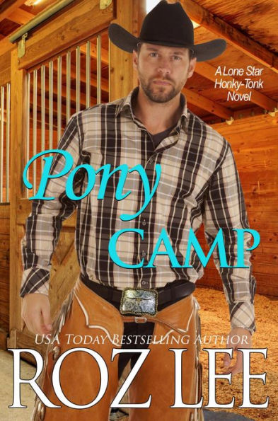 Pony Camp: A Lone Star Honky-Tonk Novel
