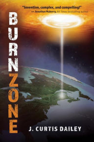 Title: Burn Zone, Author: J. Curtis Dailey