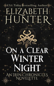 Title: On a Clear Winter Night: A Midwinter Tale, Author: Elizabeth Hunter