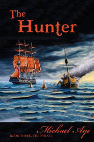 Title: The Hunter, Author: Michael Aye