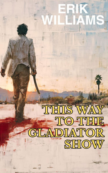 This Way to the Gladiator Show