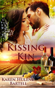 Title: Kissing Kin, Author: Karen Bartell