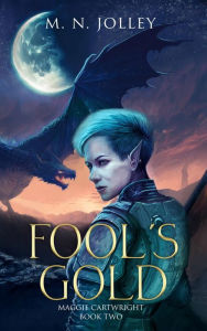 Title: Fool's Gold, Author: M. N. Jolley