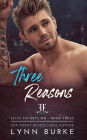 Three Reasons: A Student/Professor Gay Romance