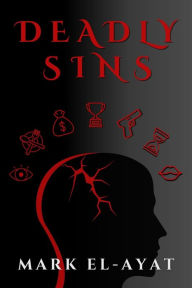 Title: DEADLY SINS, Author: Mark El-Ayat