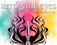 Title: Redemption: Book One: Arrogant Eyes, Author: Jon Watson