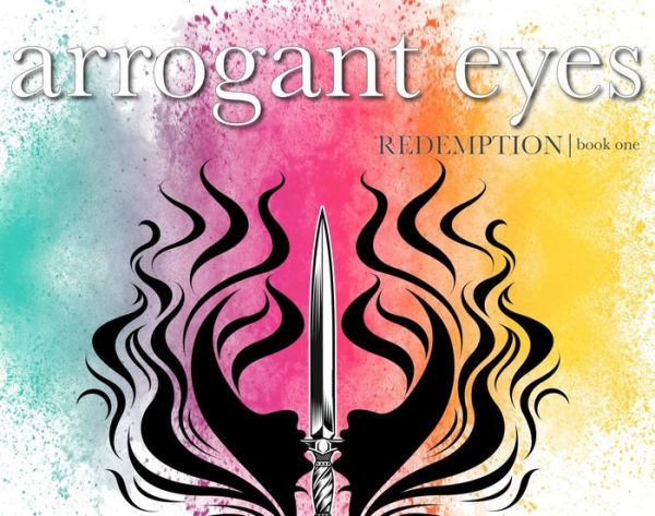 Redemption: Book One: Arrogant Eyes