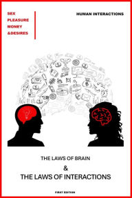 Title: The Laws of Brain & The Laws of Interactions, Author: Otto Mokhtar