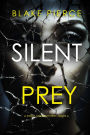 Silent Prey (A Sheila Stone Suspense ThrillerBook Six)