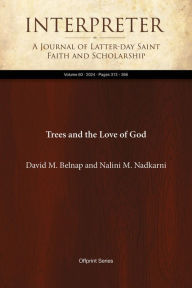 Title: Trees and the Love of God, Author: David M. Belnap
