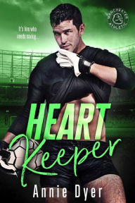 Title: Heart Keeper, Author: Annie Dyer
