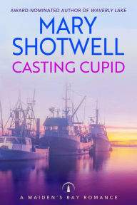 Title: Casting Cupid, Author: Mary Shotwell