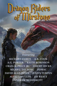Title: Dragon Riders of Mirstone, Author: Richard Fierce