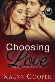 Title: Choosing Love: Grace & Griffin Novella 4.5, Author: KaLyn Cooper