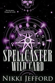 Download new free books Spellcaster Wild Card by Nikki Jefford (English literature) MOBI PDF RTF 9798986976181