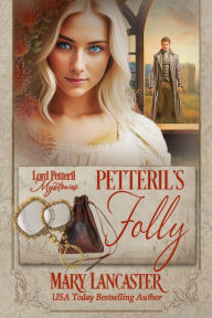 Title: Petteril's Folly, Author: Mary Lancaster
