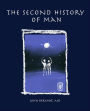 The Second History of Man