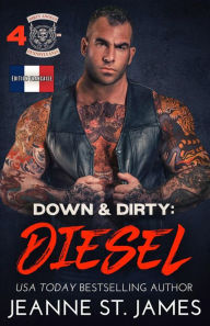 Title: Down & Dirty: Diesel: Édition française, Author: Jeanne St. James