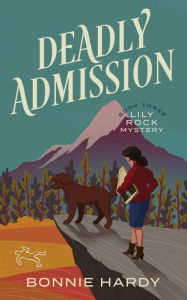 Title: Deadly Admission, Author: Bonnie Hardy