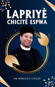Title: Lapriyè - CHICITÈ ESPWA, Author: Dr. Mireille Gilles