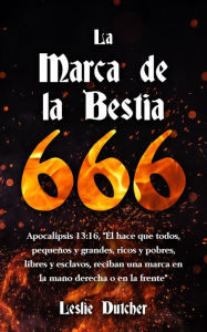 Title: LA MARCA DE LA BESTIA 666, Author: Leslie Dutcher