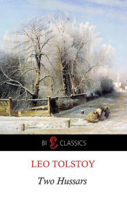 Title: Two Hussars, Author: Leo Tolstoy