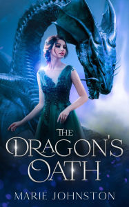 Title: The Dragon's Oath, Author: Marie Johnston