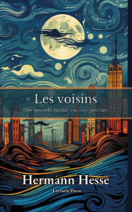 Title: Les voisins, Author: Hermann Hesse