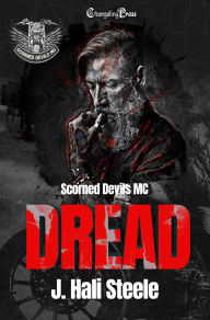 Title: Dread (Scorned Devils MC 1): A Contemporary LGBTQ MC Romance, Author: J. Hali Steele