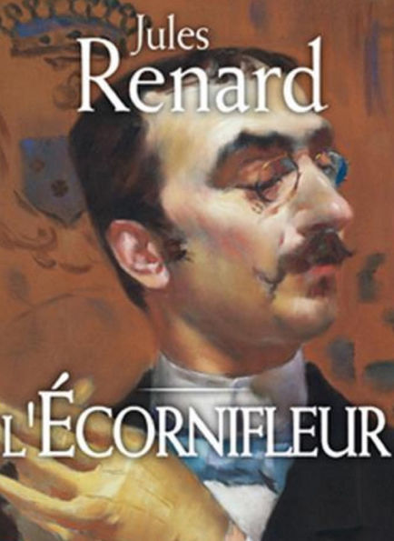 L'Écornifleur (Edition Intégrale en Français - Version Entièrement Illustrée) French Edition