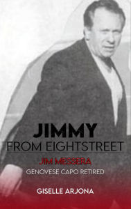 Title: Jimmy From Eightstreet, Author: Giselle Arjona