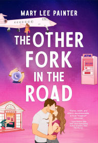 Title: The Other Fork in the Road, Author: Mary Lee Painter