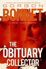 Title: The Obituary Collector, Author: Gordon Bonnet