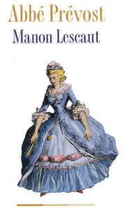 Title: Manon Lescaut (Edition Intégrale en Français - Version Entièrement Illustrée) French Edition, Author: Abbé Prévost