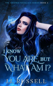 Title: I Know You Are, but What Am I?: A small town paranormal mystery, Author: J. J. Russell