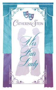 Title: Her Fair Lady, Author: Catherine Stein