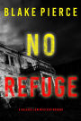 No Refuge (A Valerie Law FBI Suspense ThrillerBook 7)