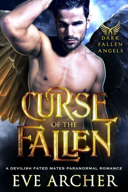 Curse of the Fallen: A Devilish Fated Mates Paranormal Romance by Eve ...