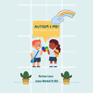 Title: Autism and Me, Affirmations from A-Z, Author: James Mitchell III