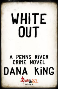 Title: White Out, Author: Dana King