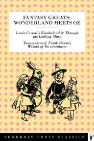 Title: Wonderland & Oz - A Collection of Fantasy Classics: Lewis Carroll's Wonderland Series & 25 Books from Frank Baum's Wizard of Oz Series, Author: Ruth Plumly Thomson