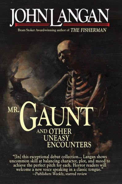 Mr. Gaunt and Other Uneasy Encounters