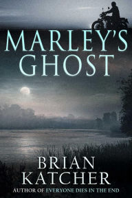 Title: Marley's Ghost, Author: Brian Katcher