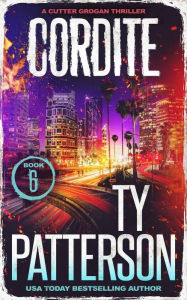 Title: Cordite: A Crime Suspense Action Novel, Author: Ty Patterson