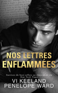 Title: Nos Lettres Enflammées, Author: Vi Keeland