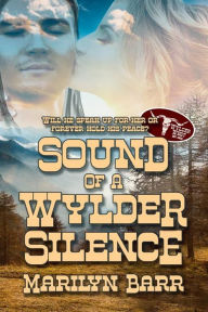 Title: Sound of a Wylder Silence, Author: Marilyn Barr