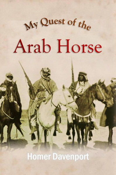 My Quest of the Arab Horse